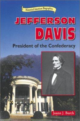 Jefferson Davis : president of the Confederacy