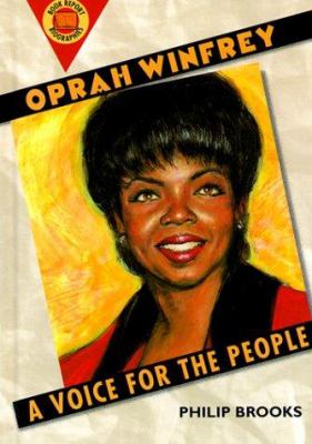 Oprah Winfrey : a voice for the people