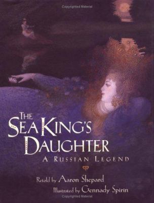 The sea king's daughter : a Russian legend