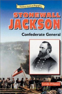 Stonewall Jackson : Confederate general