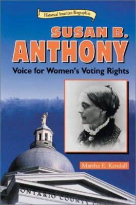 Susan B. Anthony : voice for women's voting rights