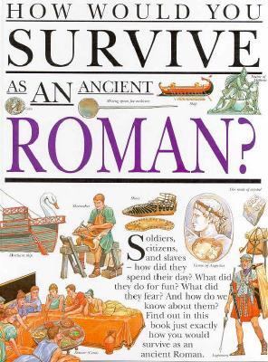How would you survive as an ancient Roman?