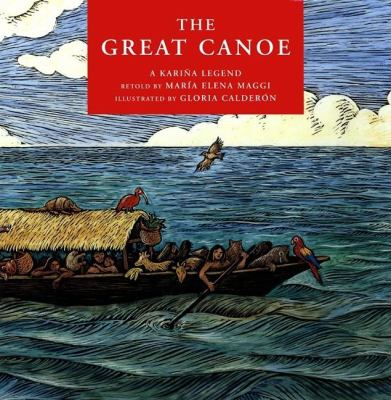 The great canoe : a Kariña legend