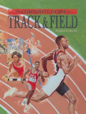 The composite guide to track & field