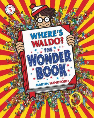 Where's Waldo? : the wonder book