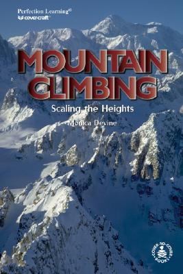 Mountain climbing : scaling the heights