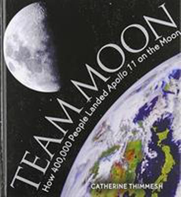 Team Moon : how 400,000 people landed Apollo 11 on the moon