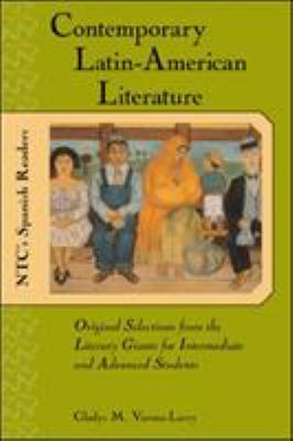 Contemporary Latin American literature : original selections from the literary giants for intermediate and advanced students