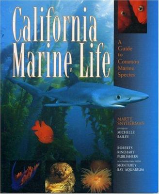 California marine life : a guide to common marine species