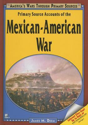 Primary source accounts of the Mexican-American War
