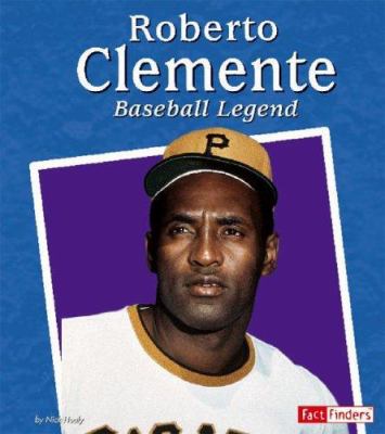 Roberto Clemente : baseball legend