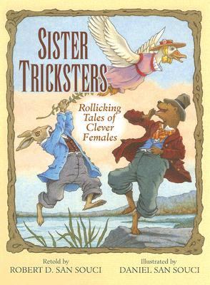 Sister tricksters : rollicking tales of clever females