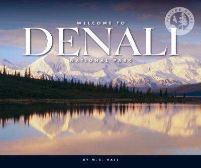 Welcome to Denali National Park