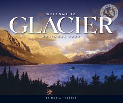 Welcome to Glacier National Park