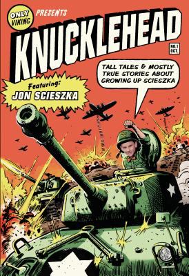 Knucklehead : tall tales & mostly true stories about growing up Scieszka
