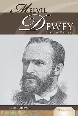 Melvil Dewey : library genius