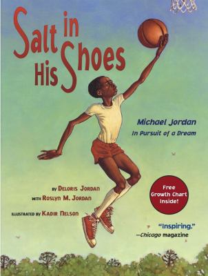 Salt in his shoes : Michael Jordan in pursuit of a dream