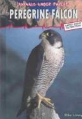 Peregrine falcon : saved from extinction!