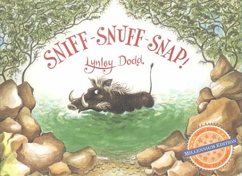 Sniff-snuff-snap!