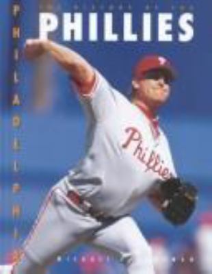 The history of the Philadelphia Phillies