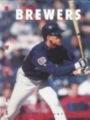 The history of the Milwaukee Brewers