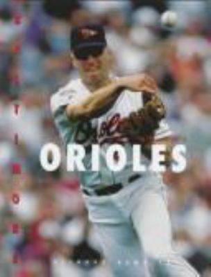 The history of the Baltimore Orioles
