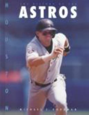 The history of the Houston Astros