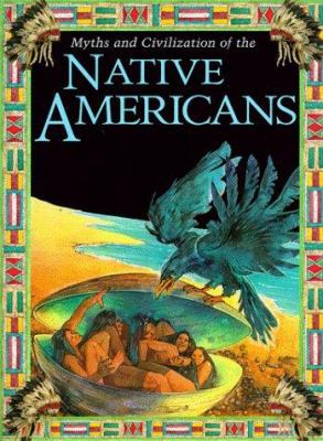 Myths and civilization of the Native Americans