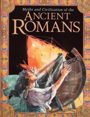 Myths and civilization of the ancient Romans