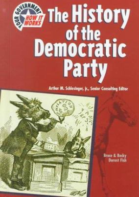 The history of the Democratic Party