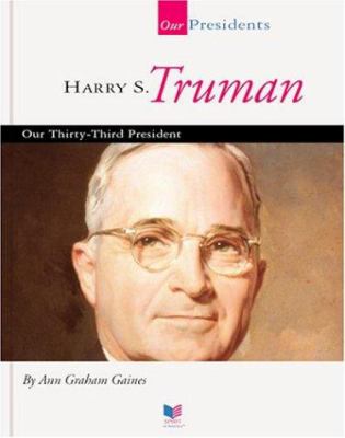 Harry S. Truman : our thirty-third president
