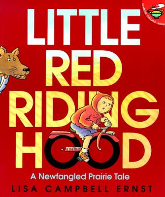 Little Red Riding Hood : a newfangled prairie tale