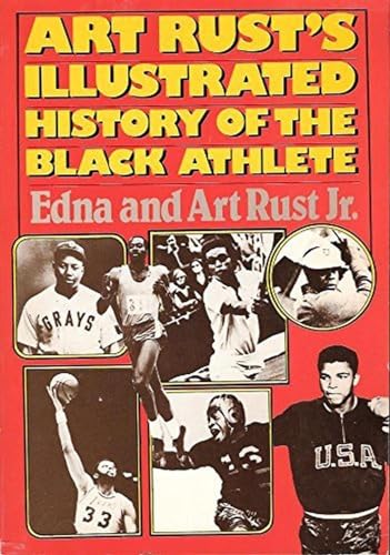 Art Rust's Illustrated history of the Black athlete