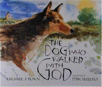 The dog who walked with God