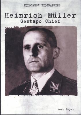 Heinrich Muller : Gestapo chief