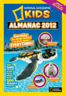 National Geographic Kids almanac 2012.