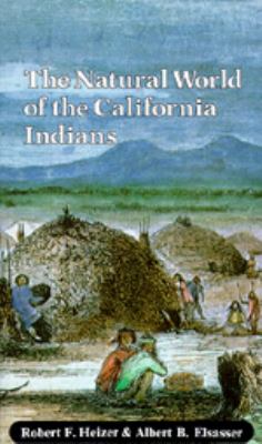 The natural world of the California Indians