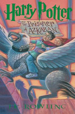 Harry Potter and the prisoner of Azkaban : Year three at Hogwarts /.