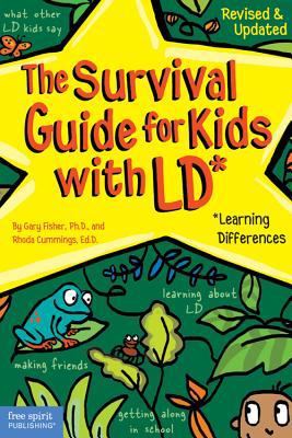 The survival guide for kids with LD* : *learning differences