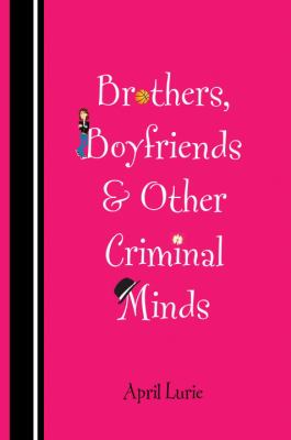 Brothers, boyfriends, & other criminal minds