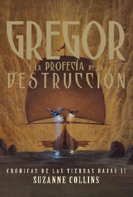 Gregor y la profecía de la destrucción