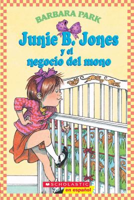 Junie B. Jones y el negocio del mono