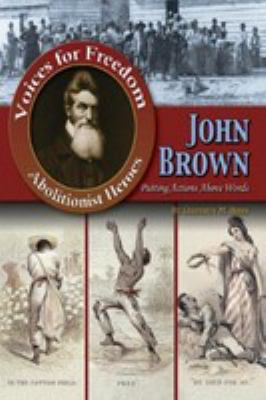 John Brown [electronic resource] : putting actions above words.