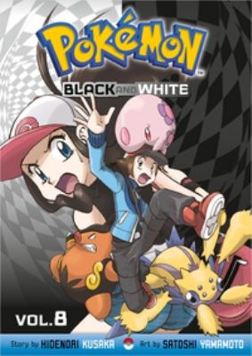 Pokémon Black and White : vol. 8. Vol. 8 /