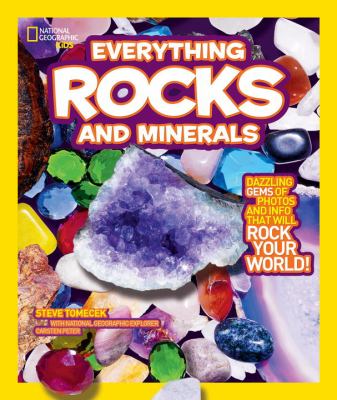 National Geographic Kids everything rocks & minerals