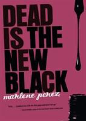 Dead is the new black