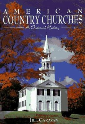 American country churches : a pictorial history