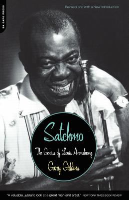 Satchmo : the genius of Louis Armstrong