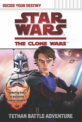 Star Wars, the Clone wars : Tethan Battle Adventure. Tethan battle adventure /