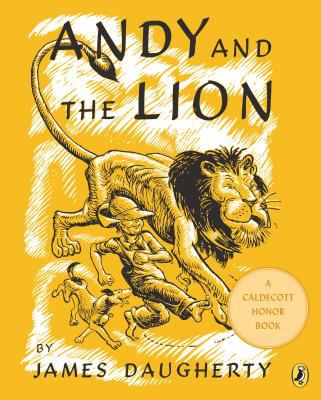 Andy and the lion : a tale of kindness remembered, or, The power of gratitude